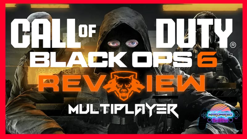 Call of Duty Black Ops 6 Multiplayer Review