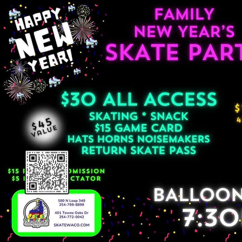 🎉 Get ready to roll into 2026 with Skate Waco! Their Annual New Year's Eve Family Skate Party...