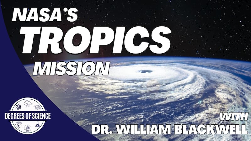 The TROPICS Mission has four small satellites monitoring developments of tropical system.